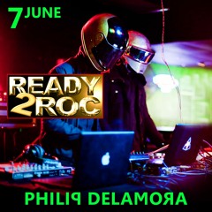 Ready2Roc June 7th Set With Philip De La Mora