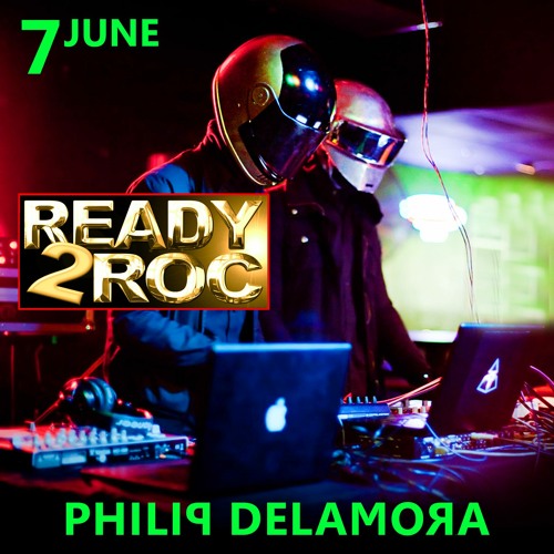 Ready2Roc June 7th Set With Philip De La Mora
