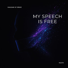 My Speech Is Free