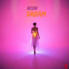 Neon Dream