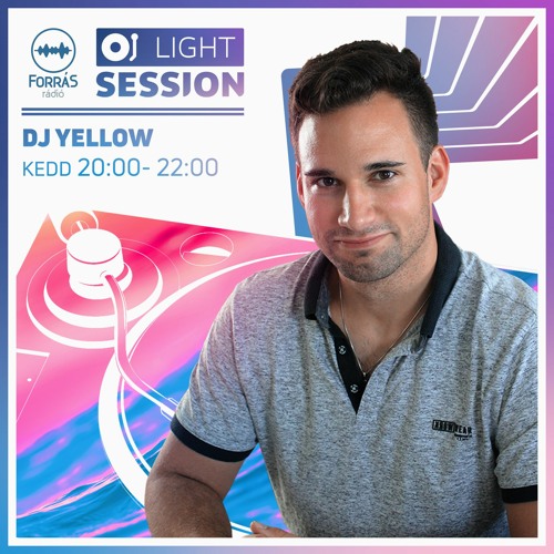 Stream Light Session - Dj Yellow (Forrás Szilveszter 2022) by Forrás Rádió  | Listen online for free on SoundCloud