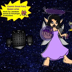 Cosmic Great Fairy Queen Arise