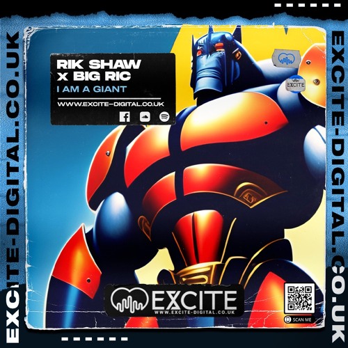 I Am A Giant **OUT NOW ON EXCITE DIGITAL** (w/Big Ric)