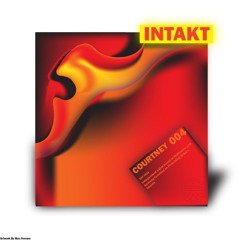 INTAKT: COURTNEY [MS004]