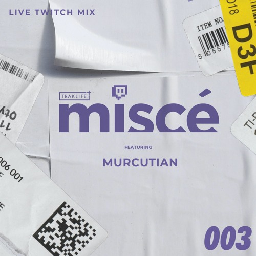 Twitch Stream Mix 003 - Murcutian