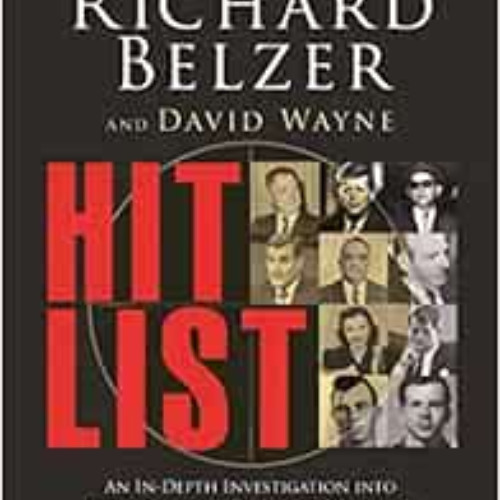 View KINDLE 📚 Hit List: An In-Depth Investigation into the Mysterious Deaths of Witn