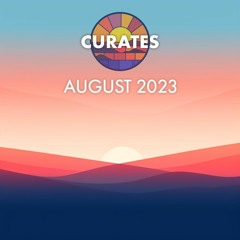 Curates - August 2023