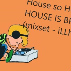 SoHot - TheHouseBreaks (Mix By ILLheiGht)