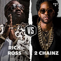 RICK ROSS VS 2 CHAINZ