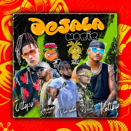 JL Topo x Ketlino - Dejala Morir (Ribert Music✘Danner Music✘JLaNota)@LOSDELAPINA @ERESLOQUEPERREAS ​