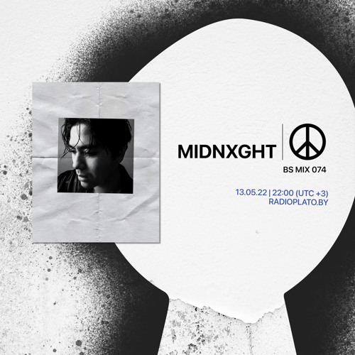BS mix 074 • MIDNXGHT
