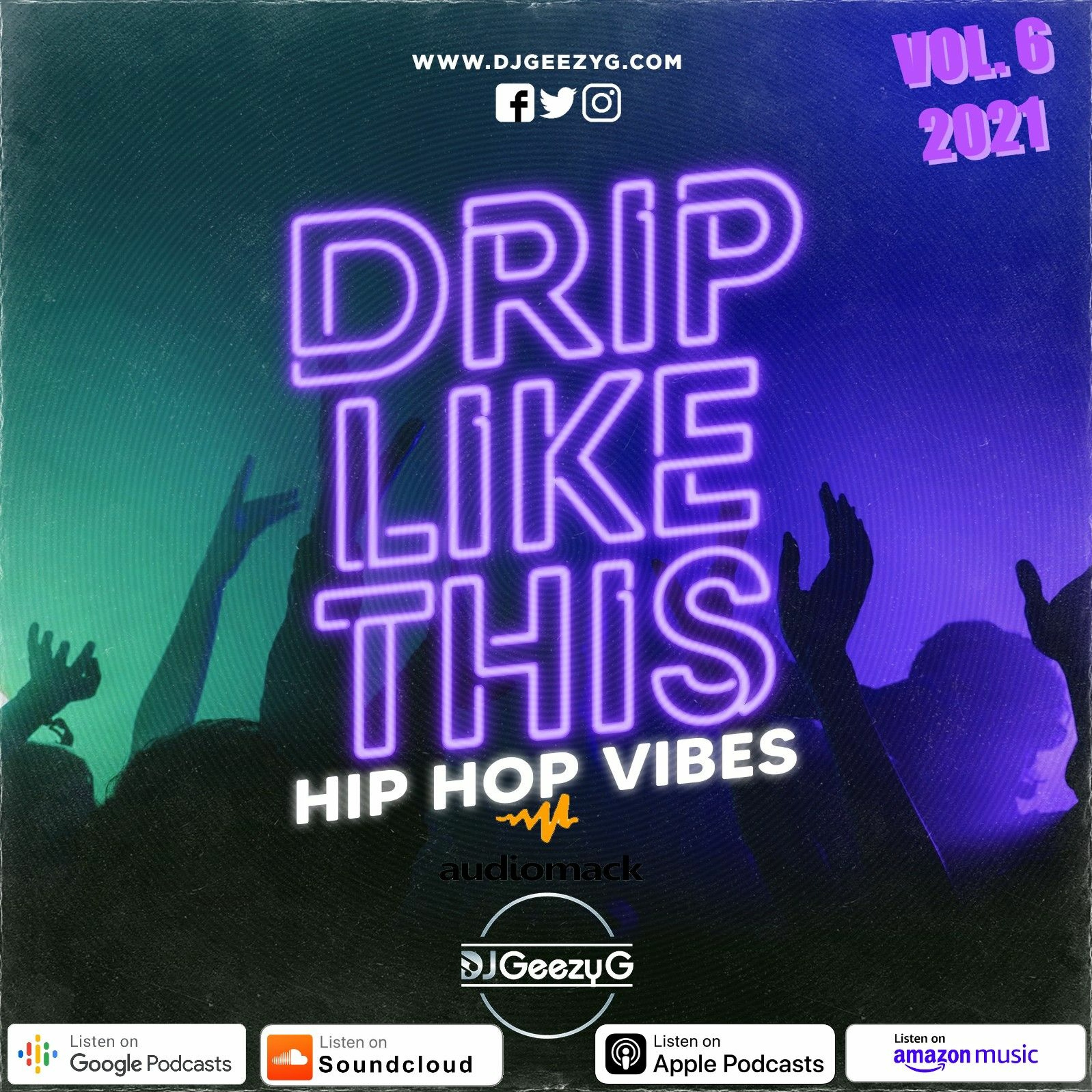 "SAID SUM" - DRIP LIKE THIS VOL. 6 2021 (HIP HOP VIBES) "GRIME" episode artwork