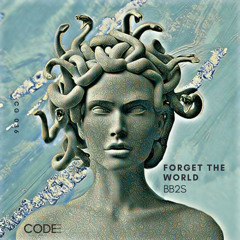 BB2S - Forget the world (Original Mix)
