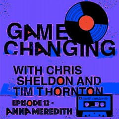 Ep.12 - ANNA MEREDITH