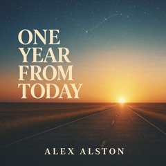One Year From Today