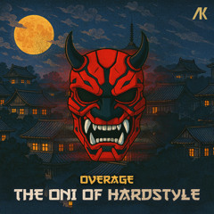 Overage - The Oni Of Hardstyle (AREC118)