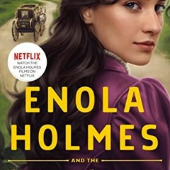 [READ] [KINDLE PDF EBOOK EPUB] Enola Holmes and the Elegant Escapade (Enola Holmes, 8) by  Nancy Spr
