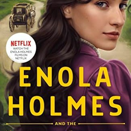 Read EBOOK 📃 Enola Holmes and the Elegant Escapade (Enola Holmes, 8) by  Nancy Sprin