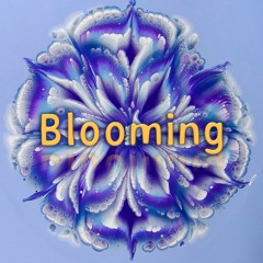 Blooming ft. MRJay
