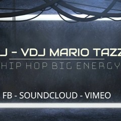 2022 HIP HOP BIG ENERGY MIX VDJ - DJ  MARIO TAZZ (Dance Floor Filler for Pro Djs)