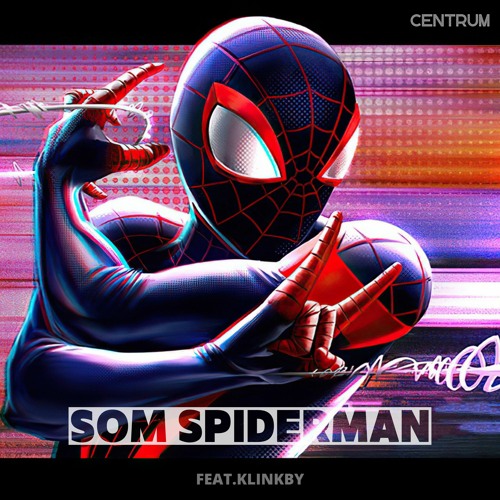 Som Spiderman Feat. Klinkby