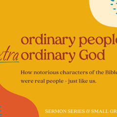 Exodus 13-14 - Jesus Is A Better Moses! - "Ordinary People; Extraordinary God"