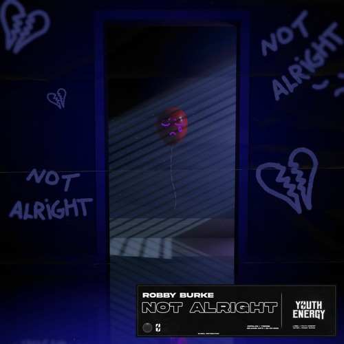 Robby Burke - Im Not Alright
