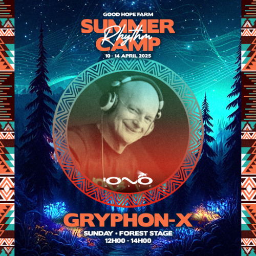 Gryphon-X - Summer Camp Rhythm Forest Floor 12pm - 2pm Sunday