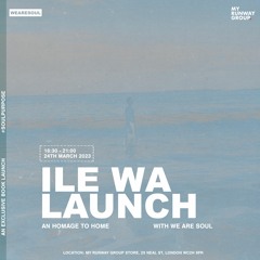 WE ARE SOUL'S ILE WA LAUNCH EVENT MIX