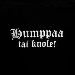 Humppaa tai kuole!