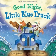 Goodnight Little Blue Truck Audio