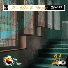 BaM Ft Papyyyy - Twenty One