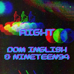 Aight ~ DomInglish x Nineteen94 (p. @RyanDishman94)