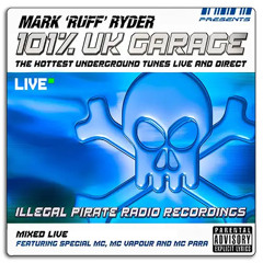 MARK RUFF RYDER FT. MC VAPOUR & SPECIAL MC - 101% UK GARAGE