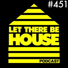 Let There Be House podcast with Queen B #451