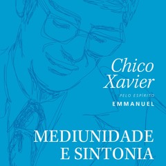 [Read] Online Mediunidade e sintonia BY : Chico Xavier
