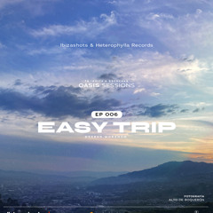 Oasis Sessions - By Easy Trip (Ep. 006)