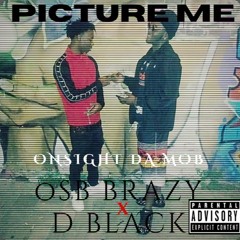 Brazy - Picture Me