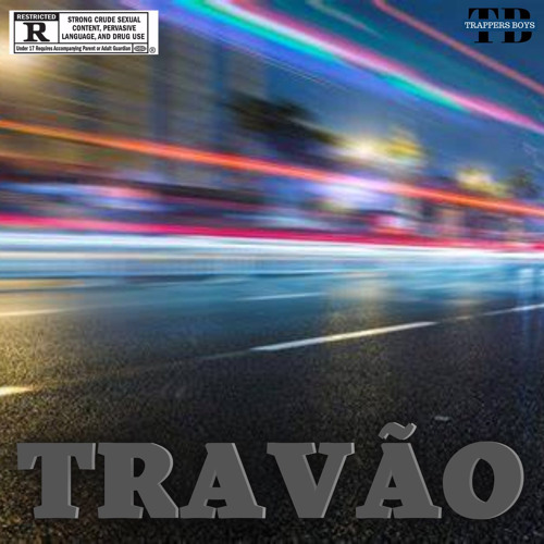 Travão- Sérgio C (Feat Lord Ivan & Deljor Fortuna)