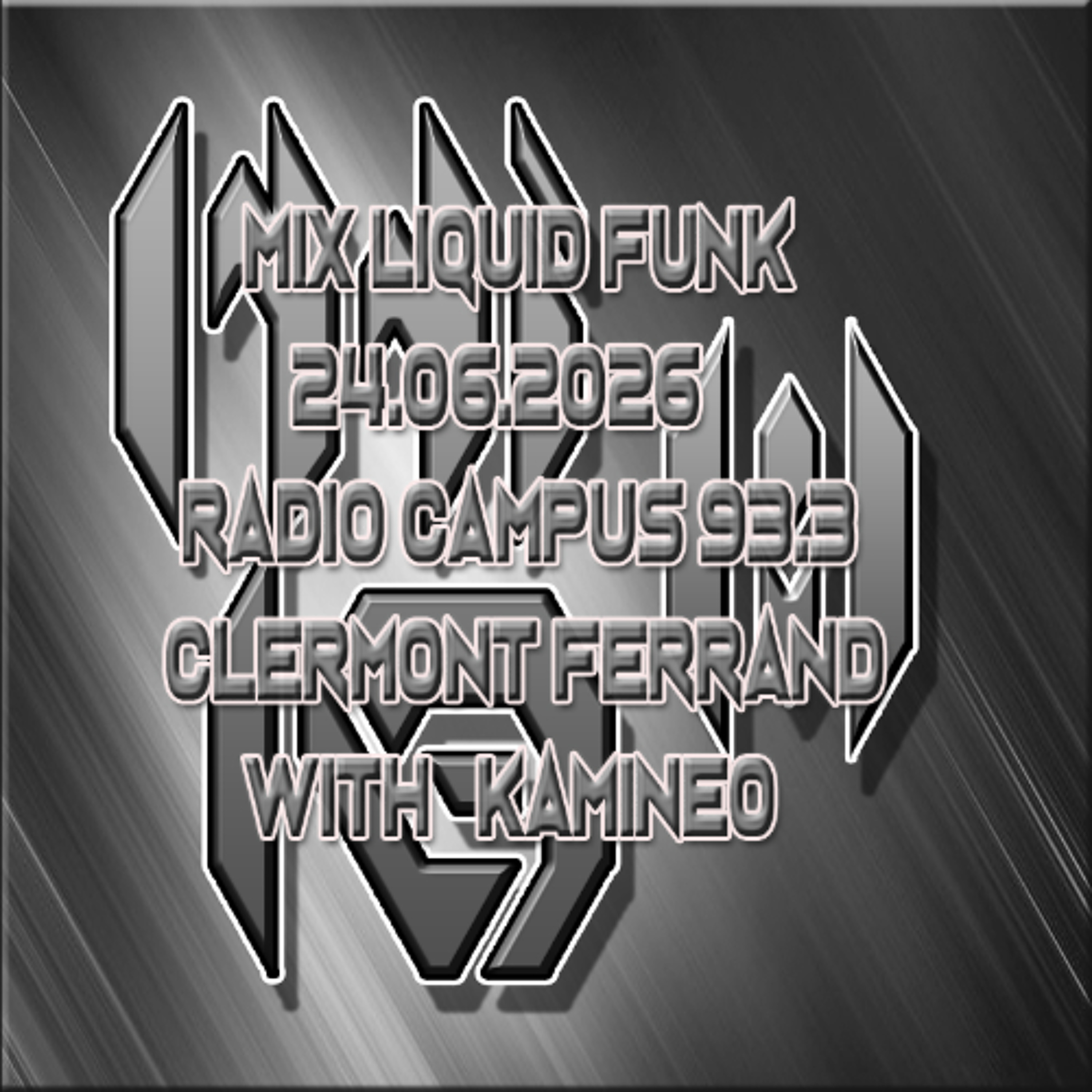 Mix Liquid funk émission DNB Style radio campus 24.06.2026 with kamineo episode artwork