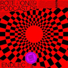 Rote Sonne Podcast 06 | Endlec