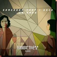 Gotye Feat Kimbra - Somebody That I Used To Know(Radioactive Project Remix)- Full Song