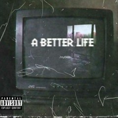 JayDee - A Better Life (2018)