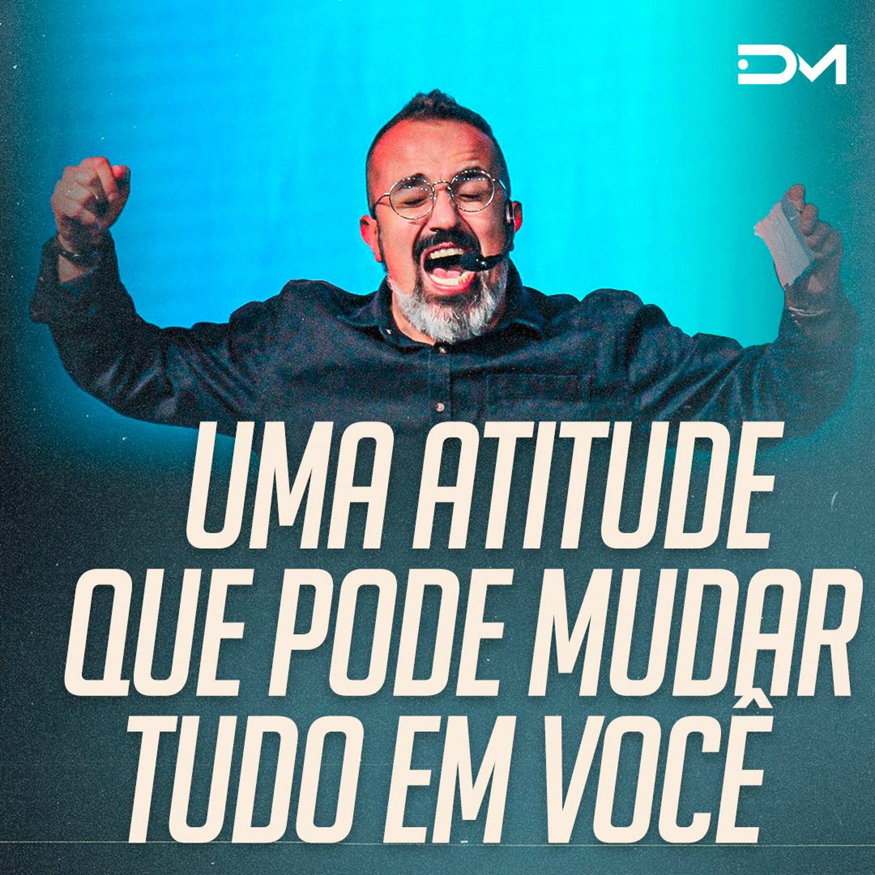 Uma atitude que pode mudar tudo em você | Sermão #Diegomenin episode artwork