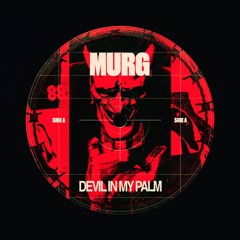 Devil In My Palm (FREE DOWNLOAD)