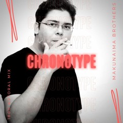 Chronos - CHRONOTYPE (100% Autoral Mix)