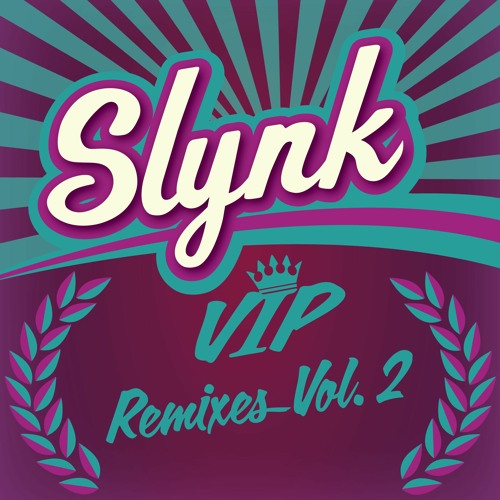 Slynk - Where I Wanna Be