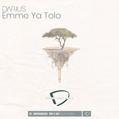 DARIUS - Emme Ya Tolo