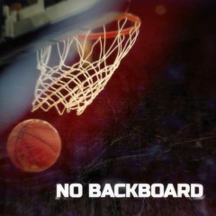 No Backboard (feat. Grafezzy)