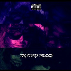 Fucking Pussy (feat. Johnny Curl)
